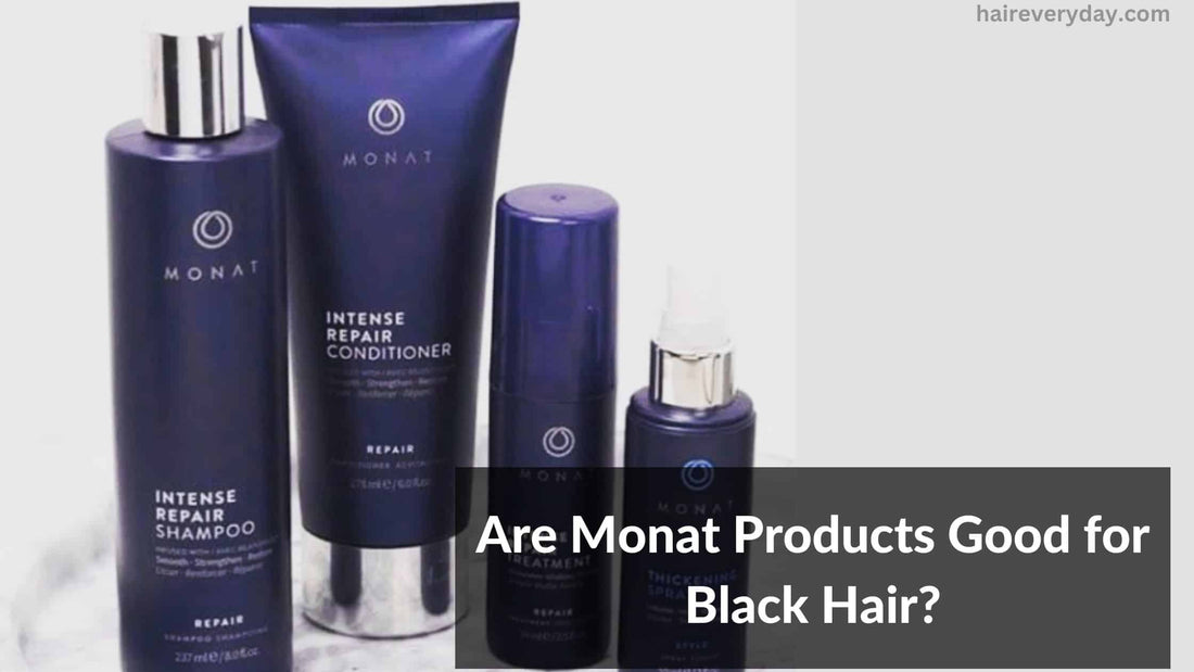 Are Monat Products Good for Black Hair|